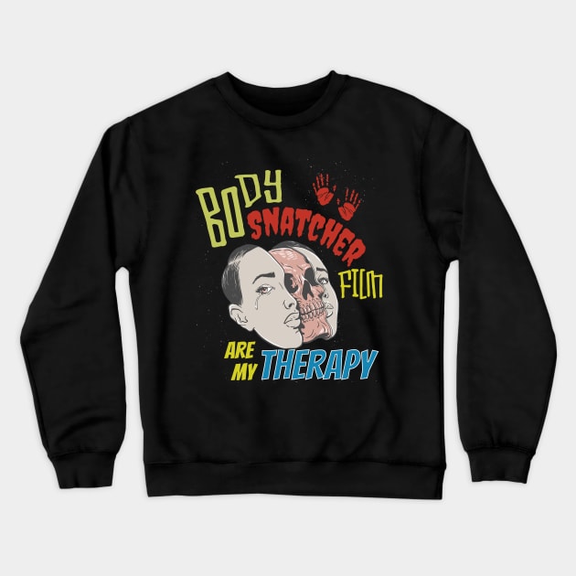 Scary  Classic Horror Body Snatcher Slasher Movies Film Lovers Crewneck Sweatshirt by Riffize